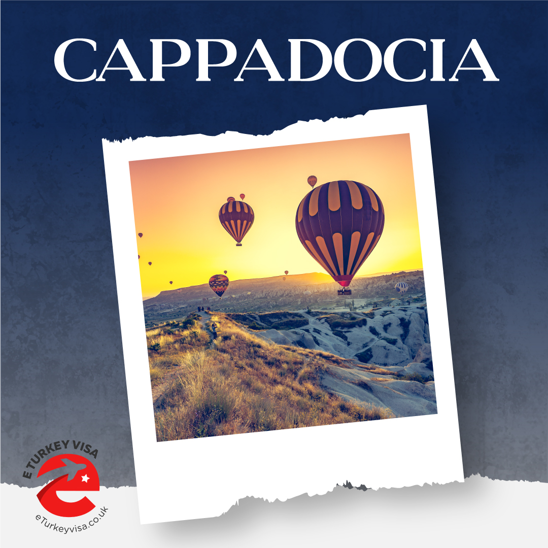 Cappadocia Turkey - Apply Visa For Turkey | E-Turkey Visa