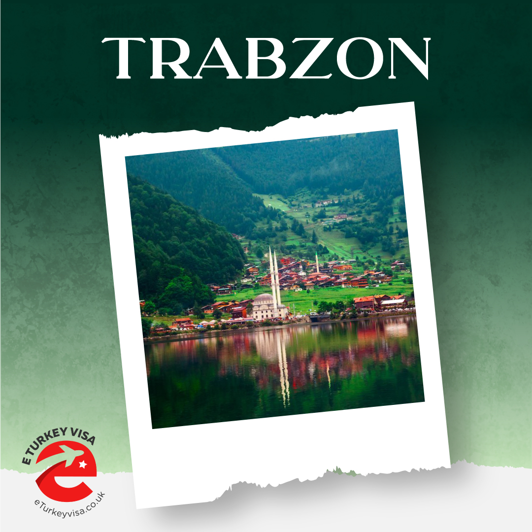 Trabzon Turkey - Apply for Visa to Turkey From UK